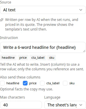 Binding a variable to AI text AI text binding: an instruction that uses a column, price sent as an extra fact, and a 40 character limit